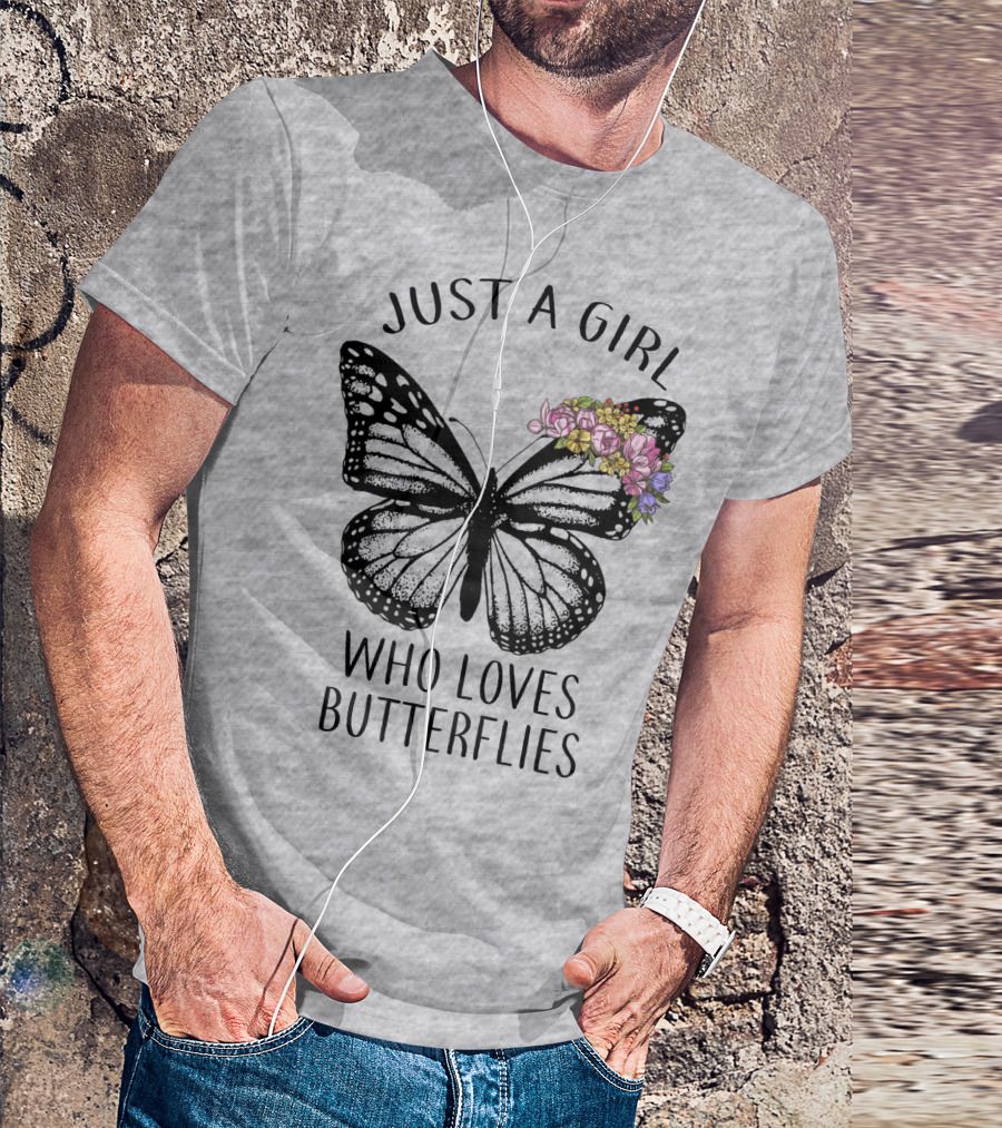 Just A Girl Who Loves Butterflies With Flowers T-Shirt