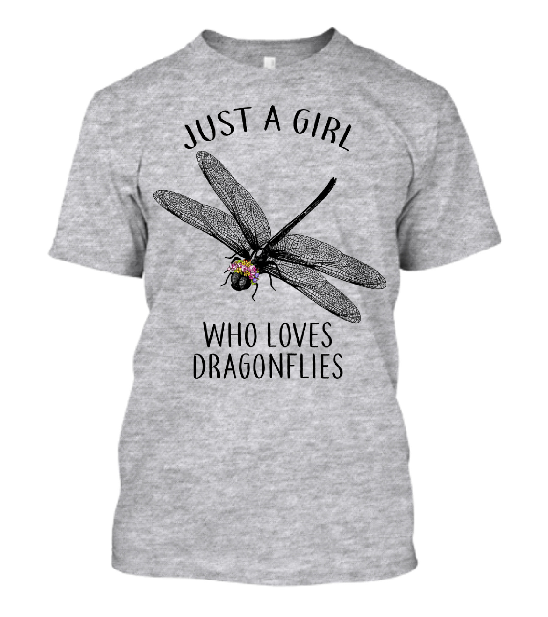 Just A Girl Who Loves Dragonflies Floral Adorned Insect T-Shirt