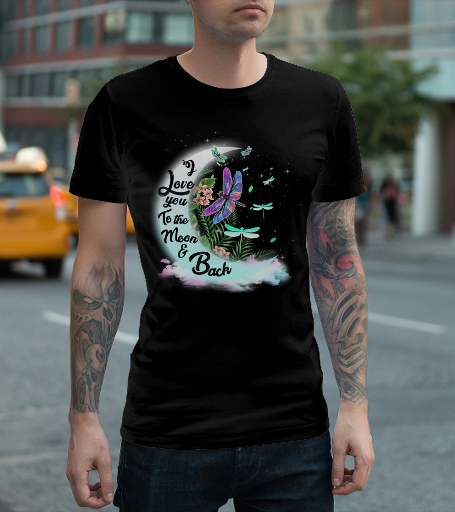 I Love You To The Moon And Back Dragonflies Moonlit Flowers T-Shirt
