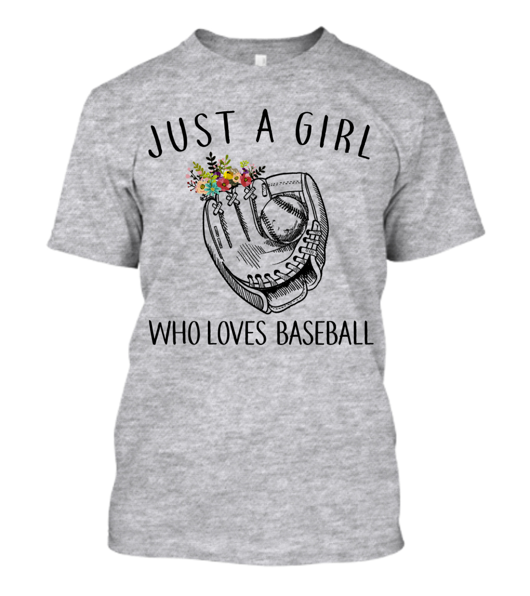 Just A Girl Who Loves Baseball Floral Glove T-Shirt