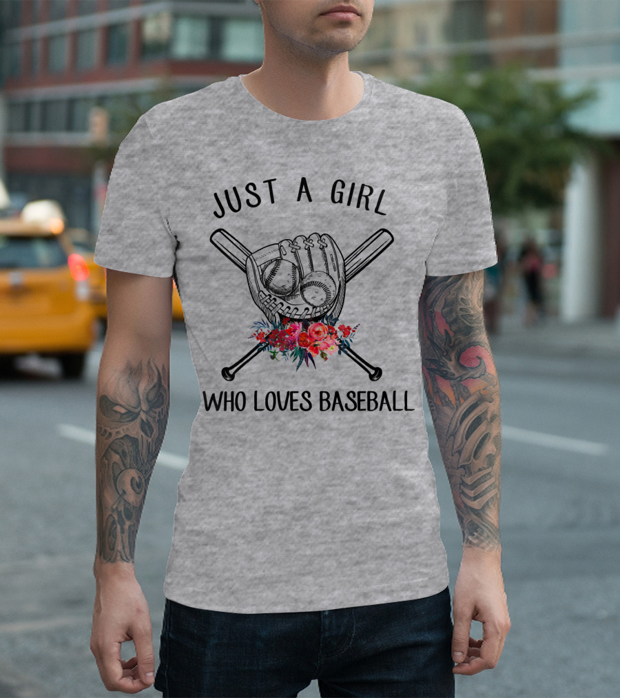 Just A Girl Who Loves Baseball Flowers Glove And Bats T-Shirt