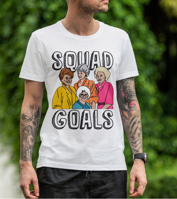 Golden Girls Squad Goals T-Shirt