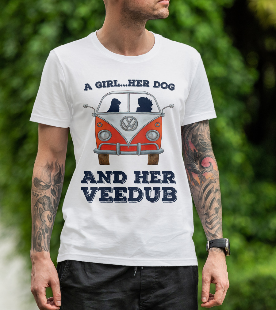A Girl Her Dog And Her Veedub Volkswagen Bus T-Shirt