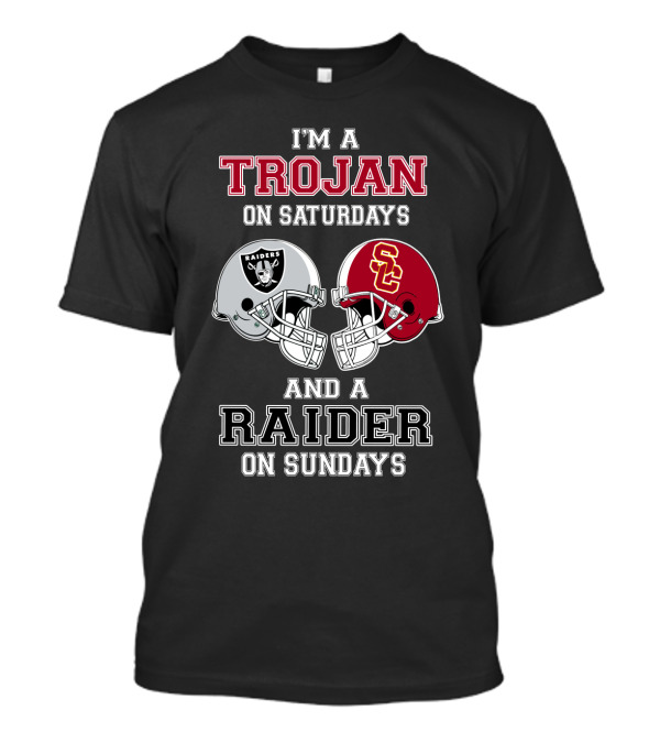 I'm A Trojan On Saturdays And A Raider On Sundays T-Shirt