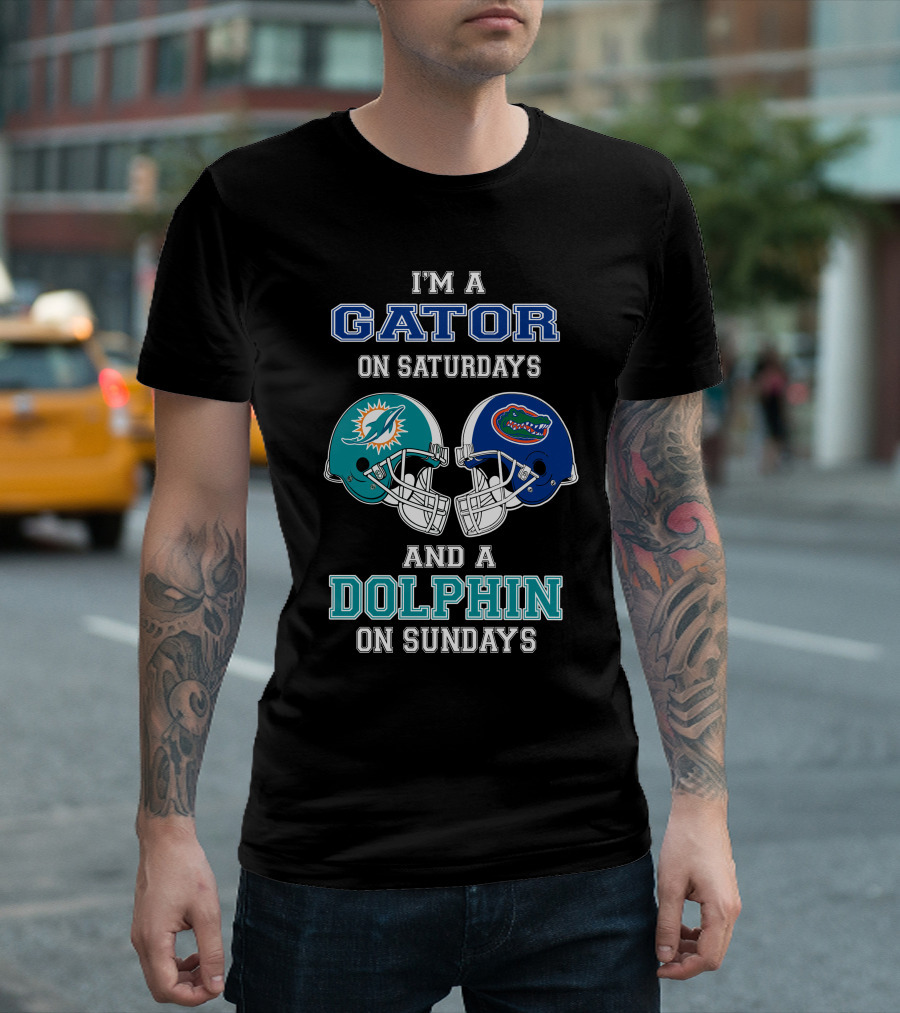 I'm a Gator on Saturdays and a Dolphin on Sundays T-Shirt