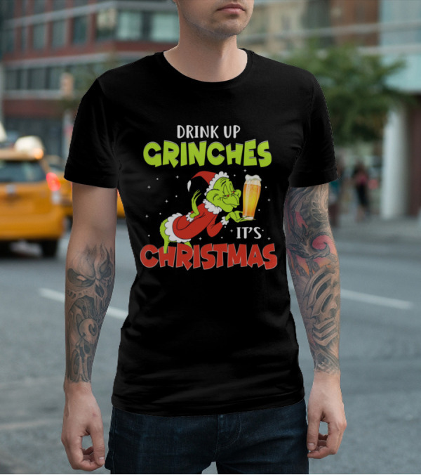 Drink Up Grinches It's Christmas Santa Grinch Holding Beer T-Shirt