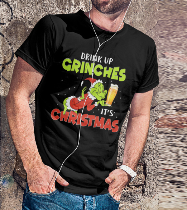 Drink Up Grinches It's Christmas Santa Grinch Holding Beer T-Shirt