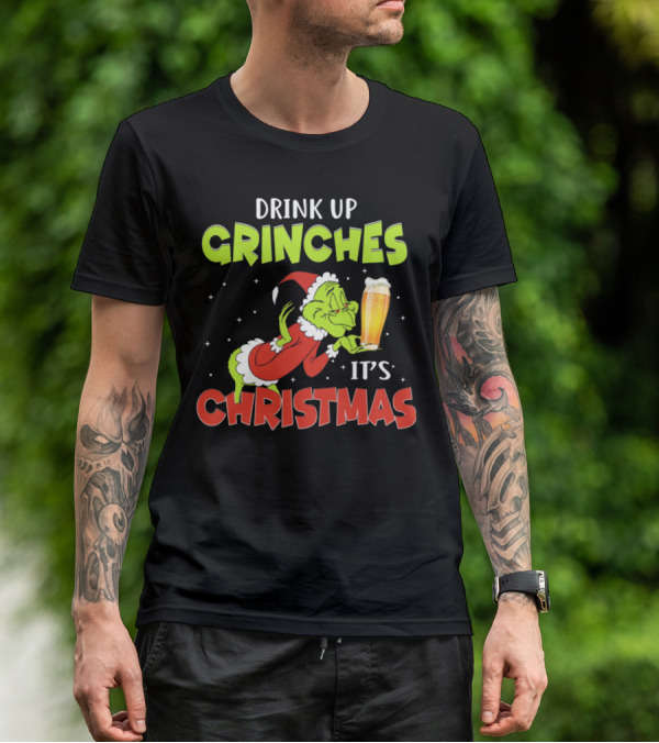 Drink Up Grinches It's Christmas Santa Grinch Holding Beer T-Shirt