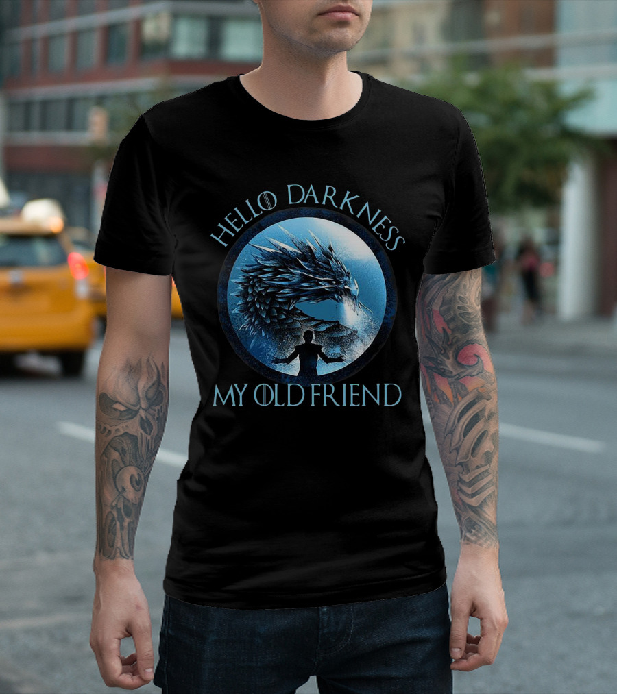 Hello Darkness My Old Friend Night King Dragon Fantasy T-Shirt