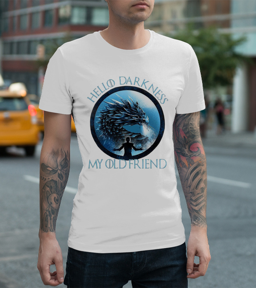 Hello Darkness My Old Friend Night King Dragon Fantasy T-Shirt