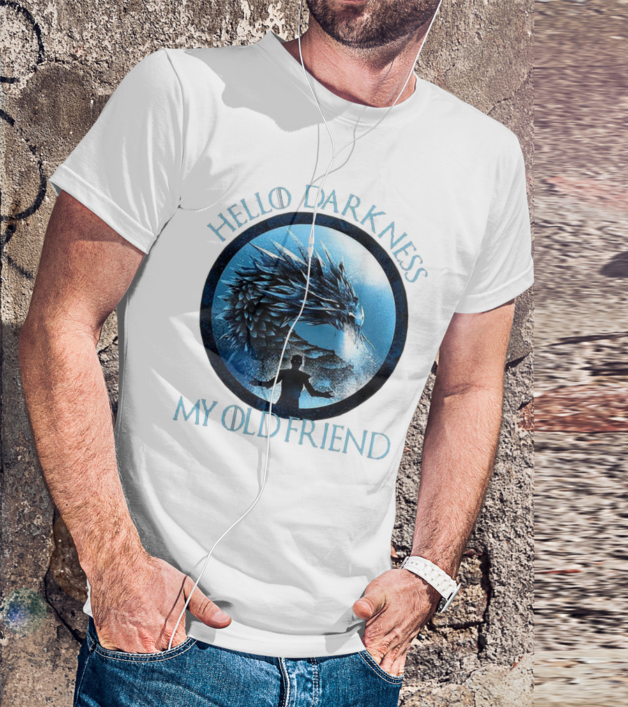 Hello Darkness My Old Friend Night King Dragon Fantasy T-Shirt