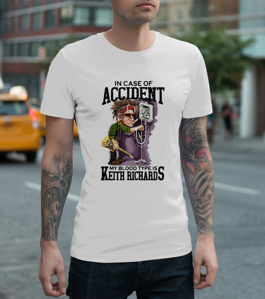 In Case Of Accident My Blood Type Is Keith Richards Caricature With Guitar And IV Stand T-Shirt