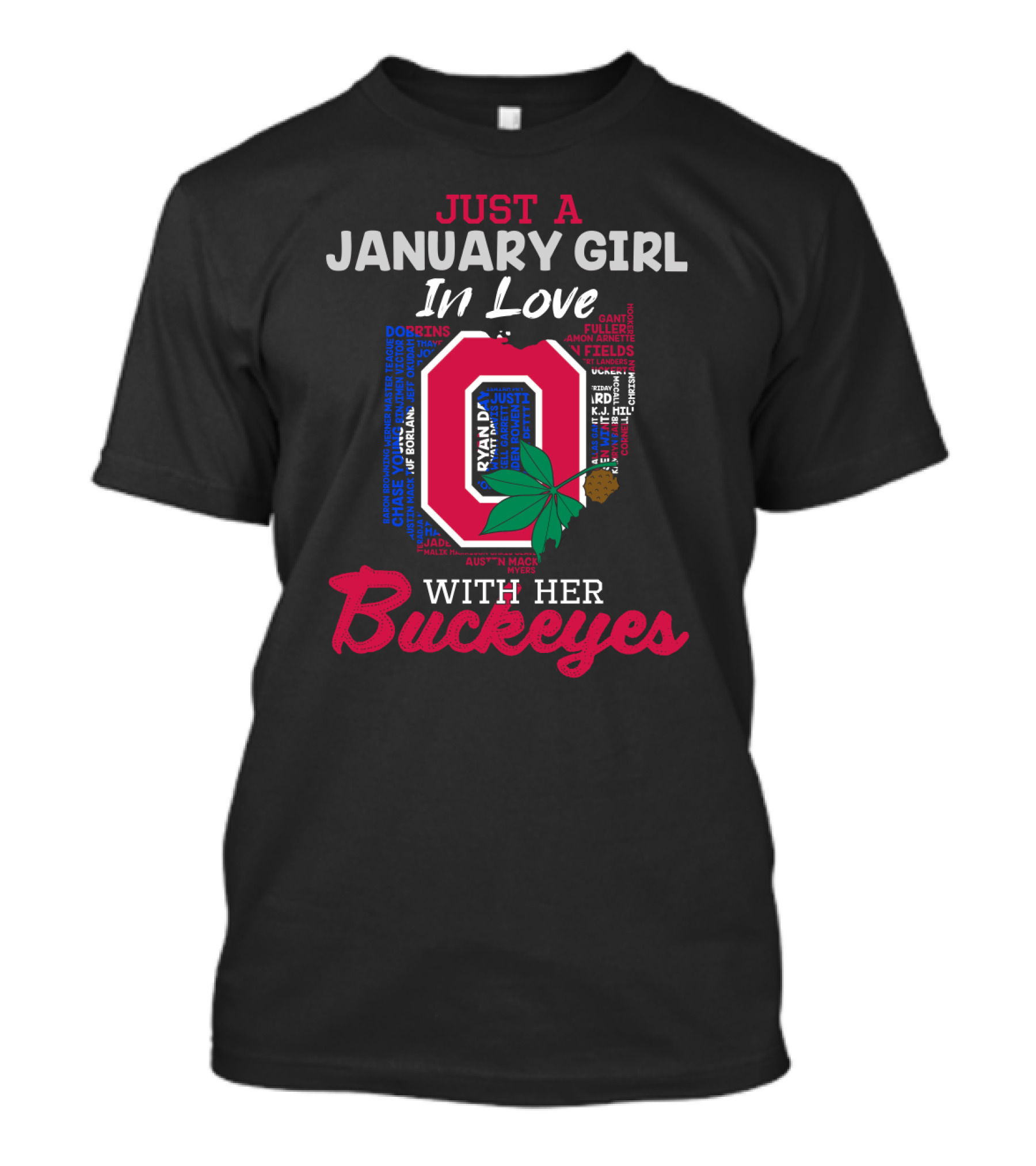 Just A January Girl In Love With Her Buckeyes Ohio 2112 Li02 T-Shirt