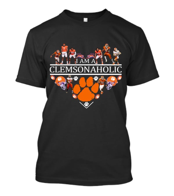 I Am A Clemsonaholic Tigers Football Heart And Players T-Shirt