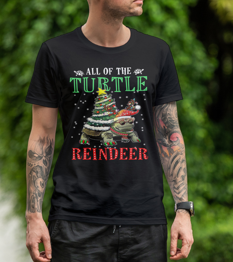 All Of The Turtle Reindeer Christmas Tree Snowflake T-Shirt