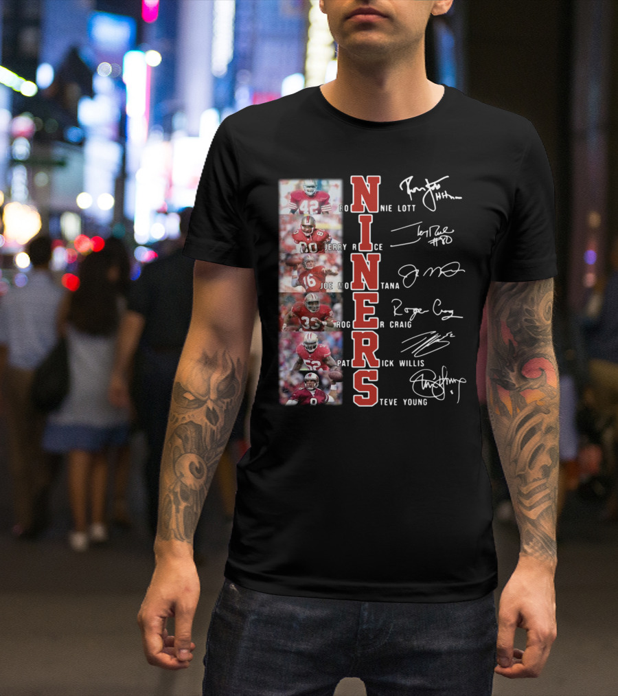 Niners Ronnie Lott Jerry Rice Joe Montana Roger Craig Patrick Willis Steve Young Signatures T-Shirt
