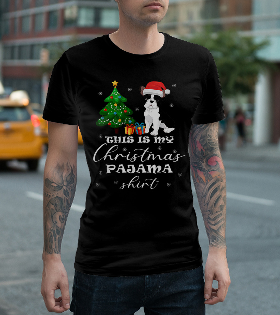 This Is My Christmas Pajama Shirt Bulldog Santa Hat Christmas Tree Presents T-Shirt