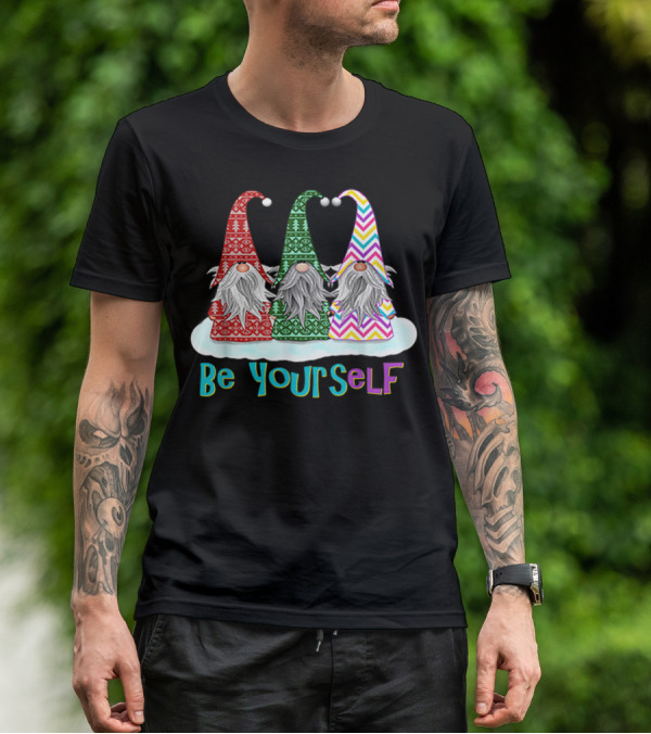 Three Gnomes Be Yourself Elf T-Shirt