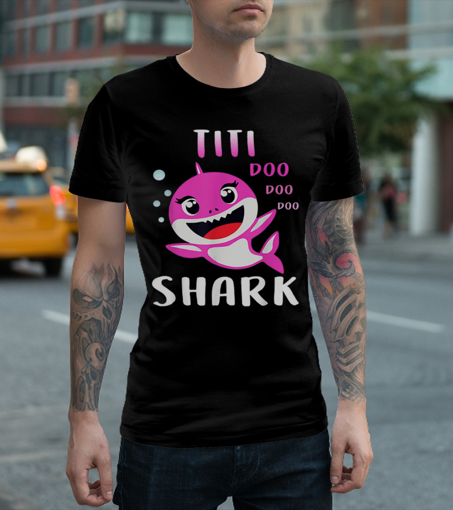 Titi Shark Doo Doo Doo Cute Pink Cartoon Mother's Day Christmas T-Shirt