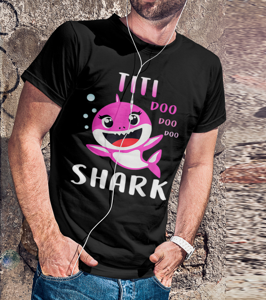 Titi Shark Doo Doo Doo Cute Pink Cartoon Mother's Day Christmas T-Shirt