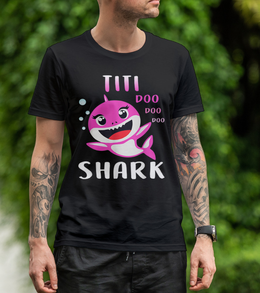 Titi Shark Doo Doo Doo Cute Pink Cartoon Mother's Day Christmas T-Shirt