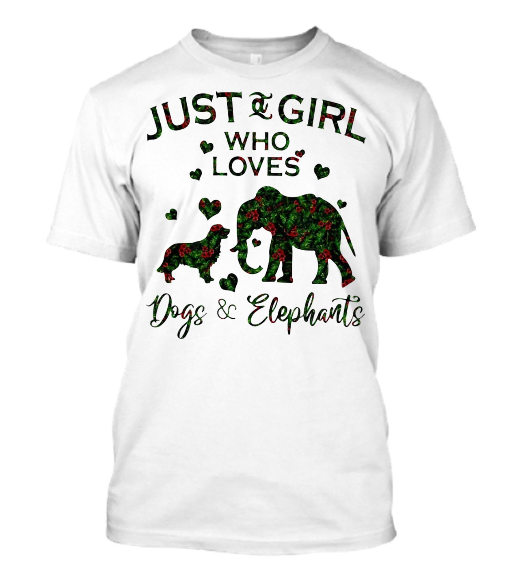 Just A Girl Who Loves Dogs And Elephants With Hearts T-Shirt