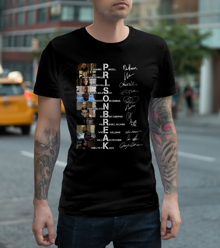 Prison Break Cast Dominic Purcell Wentworth Miller Signatures Sarah Callies Amaury Nolasco Rockmond Dunbar Paul Adelstein Robert Knepper William Fichtner Jodi Lyn O'Keefe T-Shirt