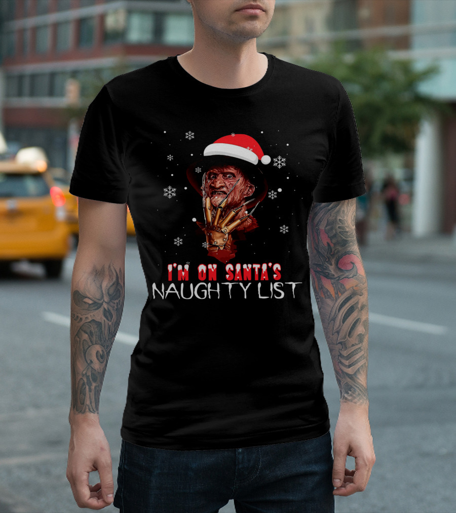 Freddy Krueger I'm on Santa's Naughty List Christmas Horror T-Shirt