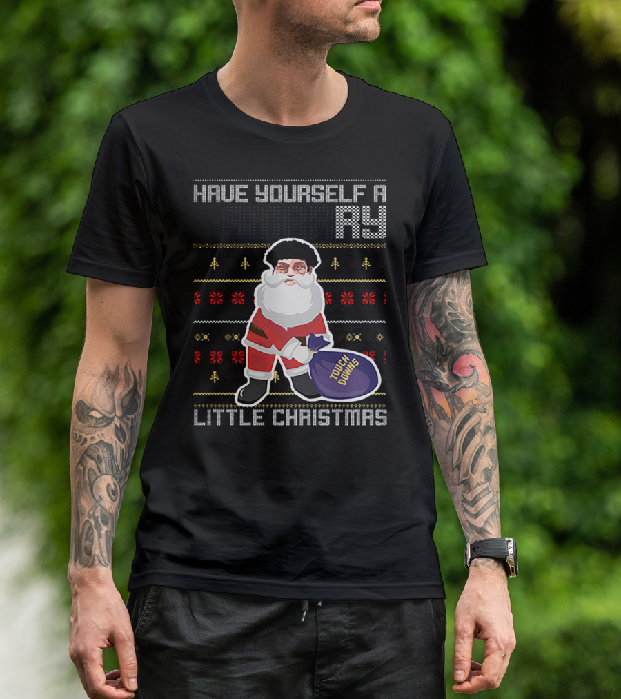 Have Yourself A Merry Little Christmas Touch Downs Santa Bag T-Shirt