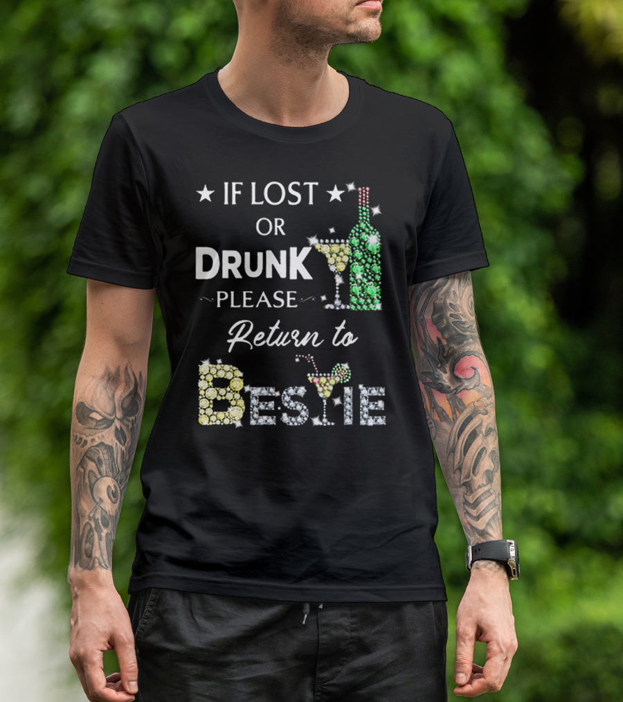 If Lost Or Drunk Please Return To Bestie With Sparkling Wine And Cocktail Glasses T-Shirt