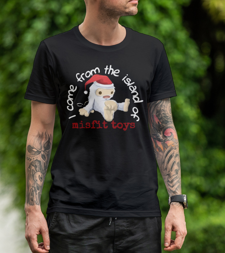 I Come From The Island Of Misfit Toys Yeti Wearing Santa Hat T-Shirt