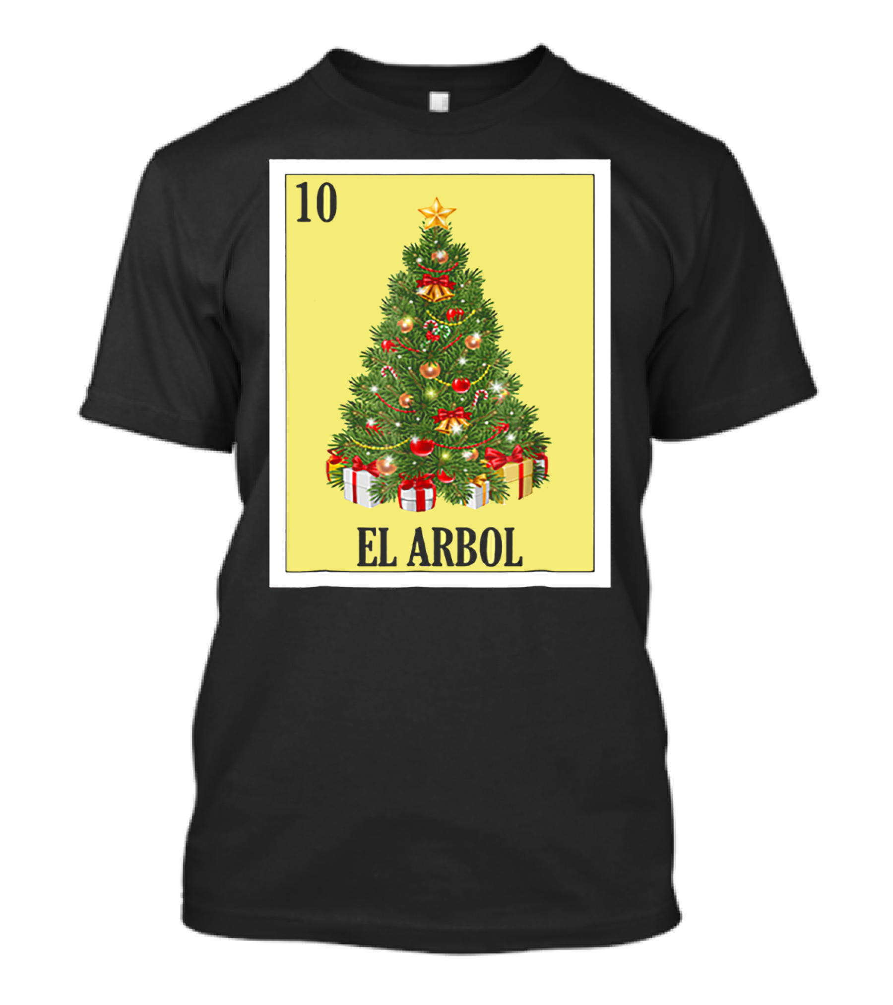 El Arbol Christmas Navidad Lotería Card 10 T-Shirt