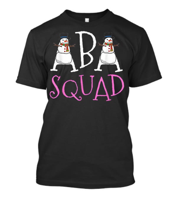 ABA Squad Snowman Applied Behavior Analyst T-Shirt