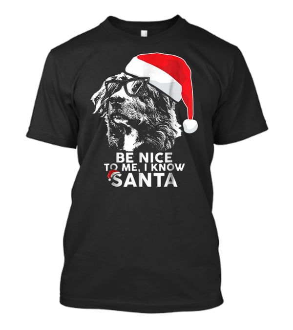 Be Nice To Me I Know Santa Australian Shepherd Christmas T-Shirt