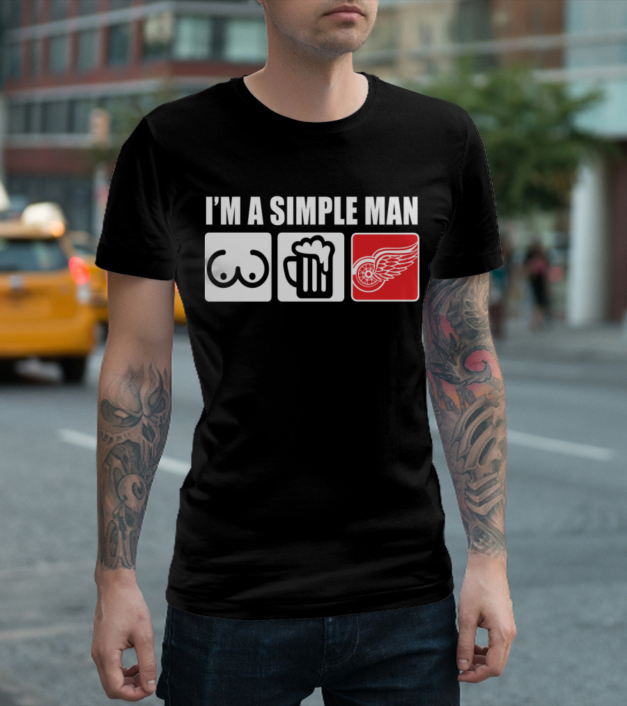I'm A Simple Man Redwings Beer Fans T-Shirt