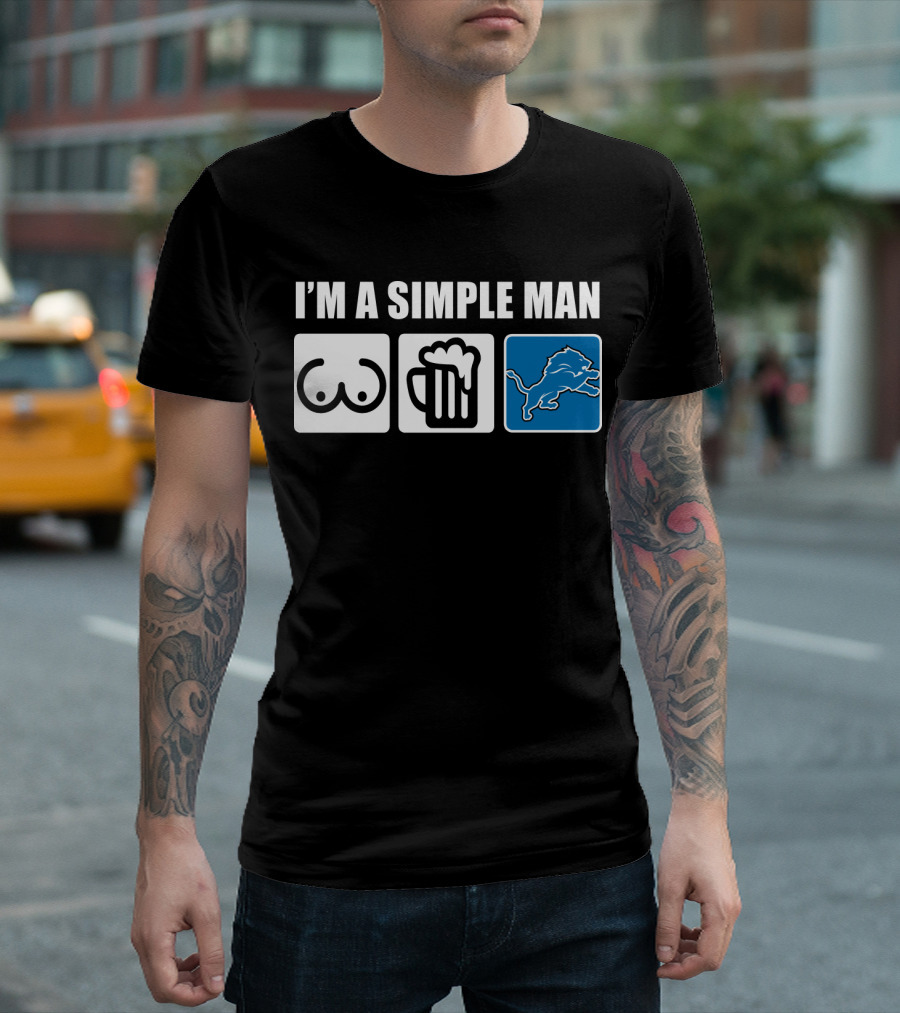 I'm A Simple Man Beer Detroit Lions T-Shirt