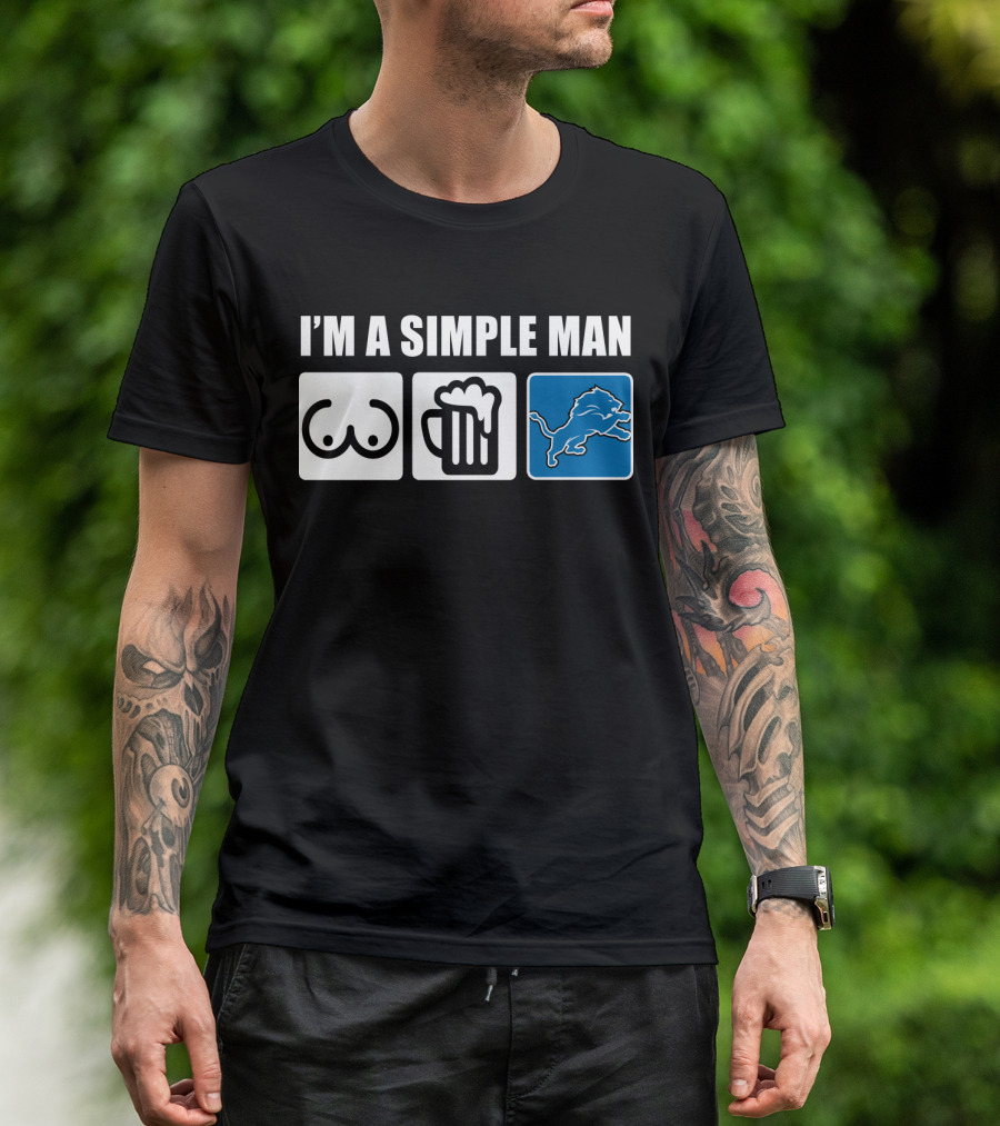 I'm A Simple Man Beer Detroit Lions T-Shirt
