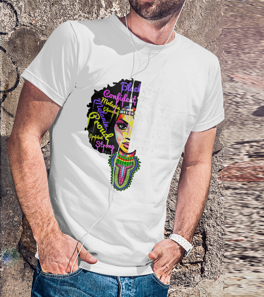 I Am My Ancestors' Wildest Dreams Black Confident Melanin Proud Strong T-Shirt