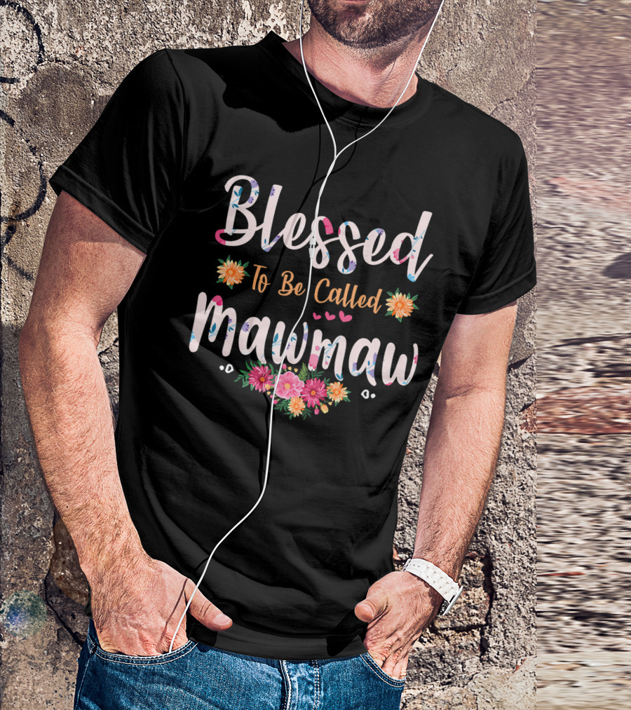 Blessed To Be Called Mawmaw Floral Heart T-Shirt