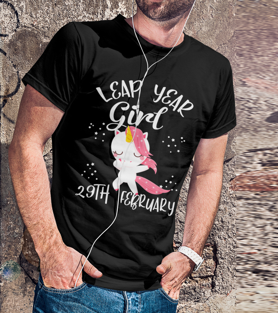 Leap Year Girl 29Th February Birthday Unicorn T-Shirt