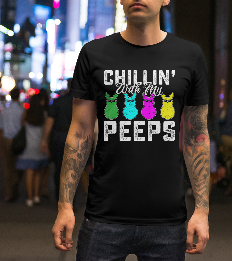 Chillin' With My Peeps Green Blue Pink Yellow Bunnies Wearing Sunglasses T-Shirt