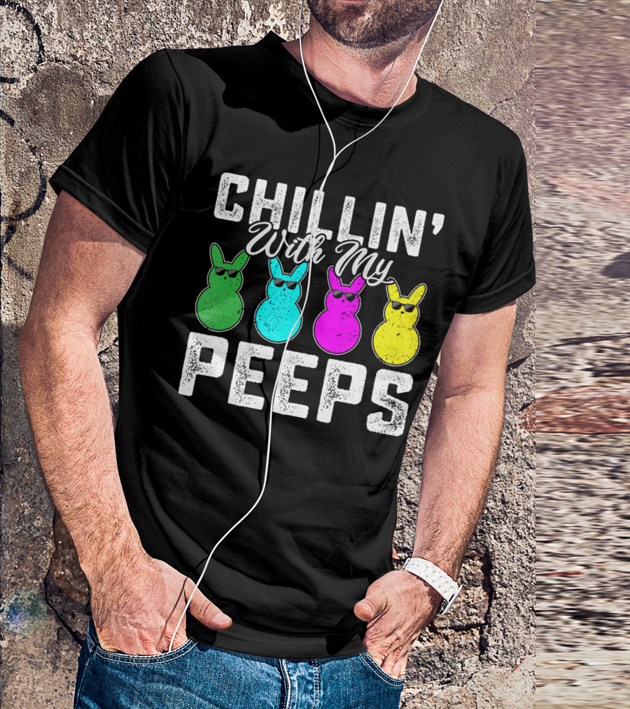 Chillin' With My Peeps Green Blue Pink Yellow Bunnies Wearing Sunglasses T-Shirt