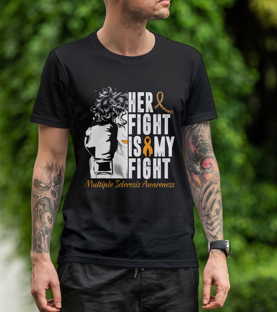 Her Fight Is My Fight Multiple Sclerosis Awareness Ribbon Boxing T-Shirt
