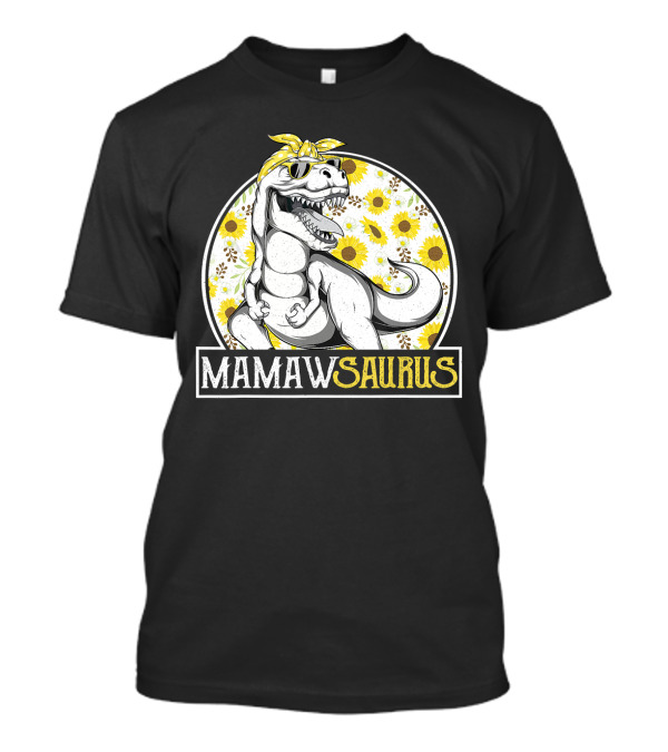 Mamaw Saurus Sunflower Dinosaur Grandma Fun Retro T-Rex T-Shirt