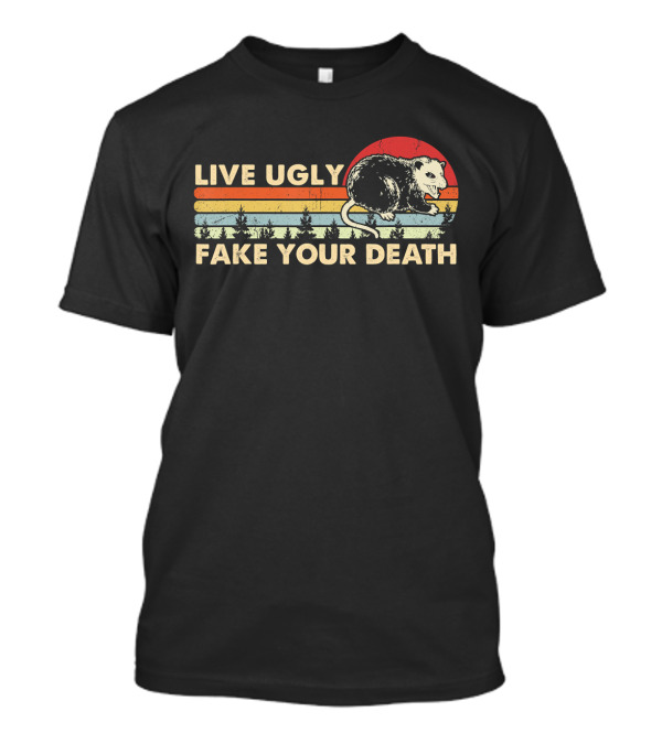 Live Ugly Fake Your Death Opossum Vintage Sunset Forest Retro T-Shirt