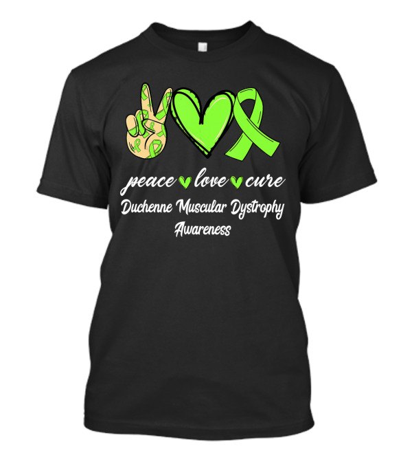 Peace Love Cure Duchenne Muscular Dystrophy Awareness Lime Green T-Shirt