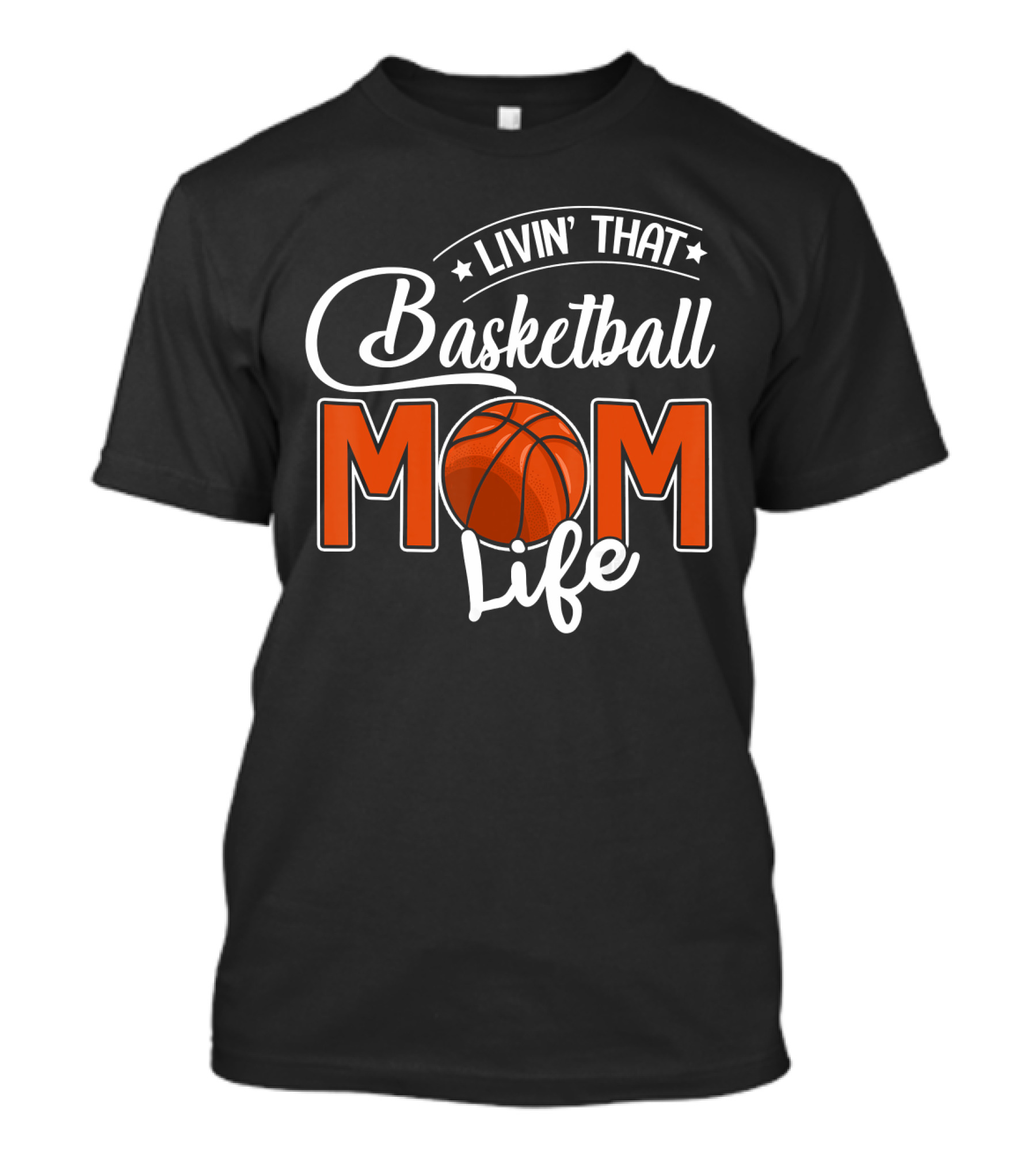 Livin' That Basketball Mom Life T-Shirt
