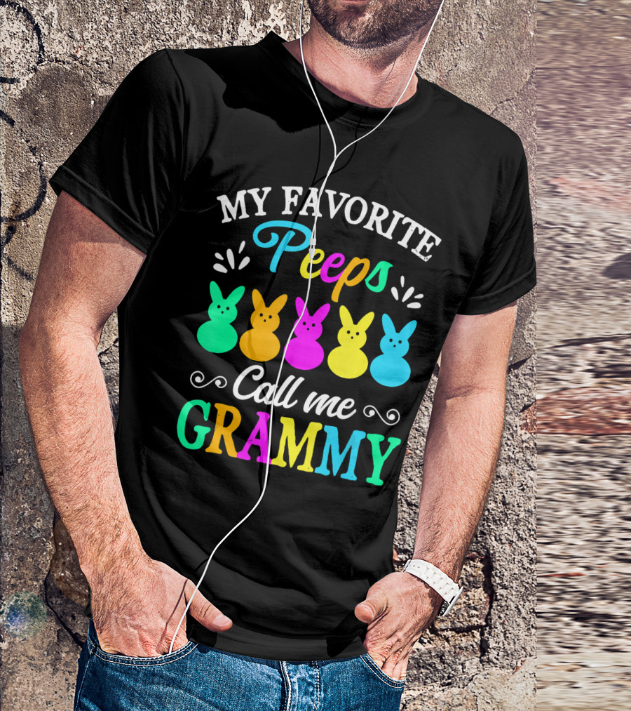 My Favorite Peeps Call Me Grammy Colorful Easter Bunnies T-Shirt