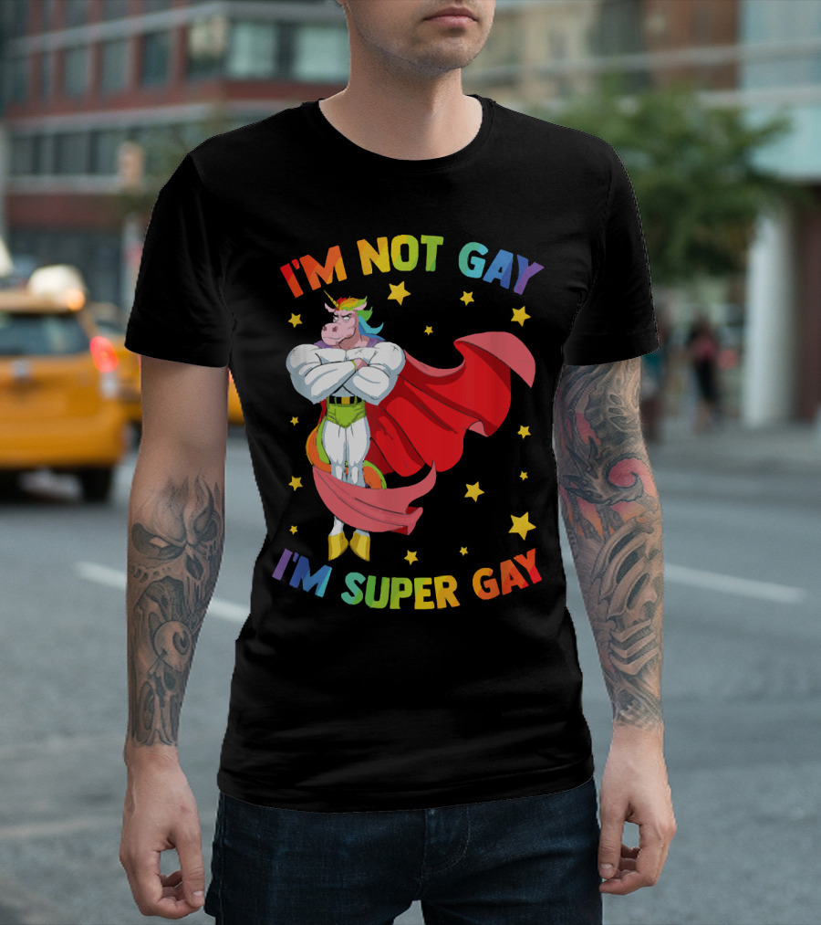 I'm Not Gay I'm Super Gay Colorful Unicorn With Cape And Stars T-Shirt
