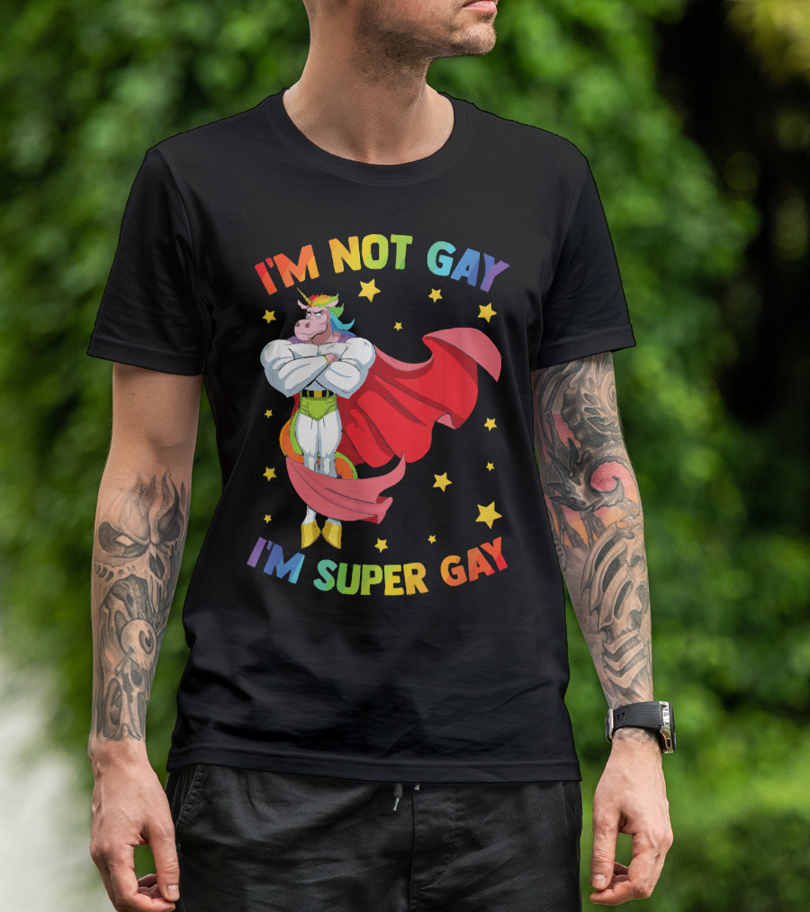 I'm Not Gay I'm Super Gay Colorful Unicorn With Cape And Stars T-Shirt